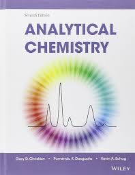 Analytical Chemistry 7th Edition , Gary D Christian, Purnendu K Dasgupta, A schug PDF Edition