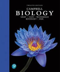 Campbell Biology 12Th Edition, Urry, Cain,Wasserman,ORR, Minorsky PDF Edition