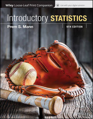 Introductory Statistics 9th edition , prem S. Mann , PDF Edition